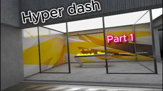 Hyper dash part 1