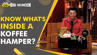 DNA Big Screen: Karan Johar reveals what's inside expensive Koffee hamper