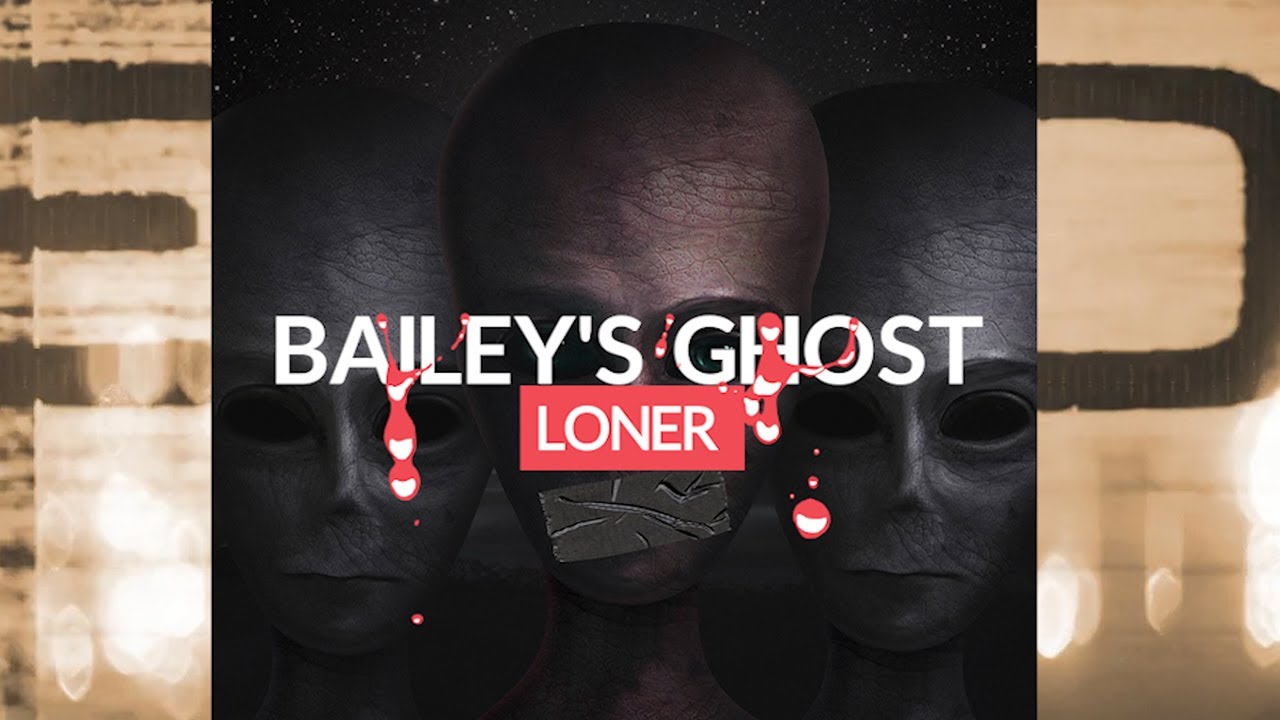 Bailey’s Ghost Loner YouTube