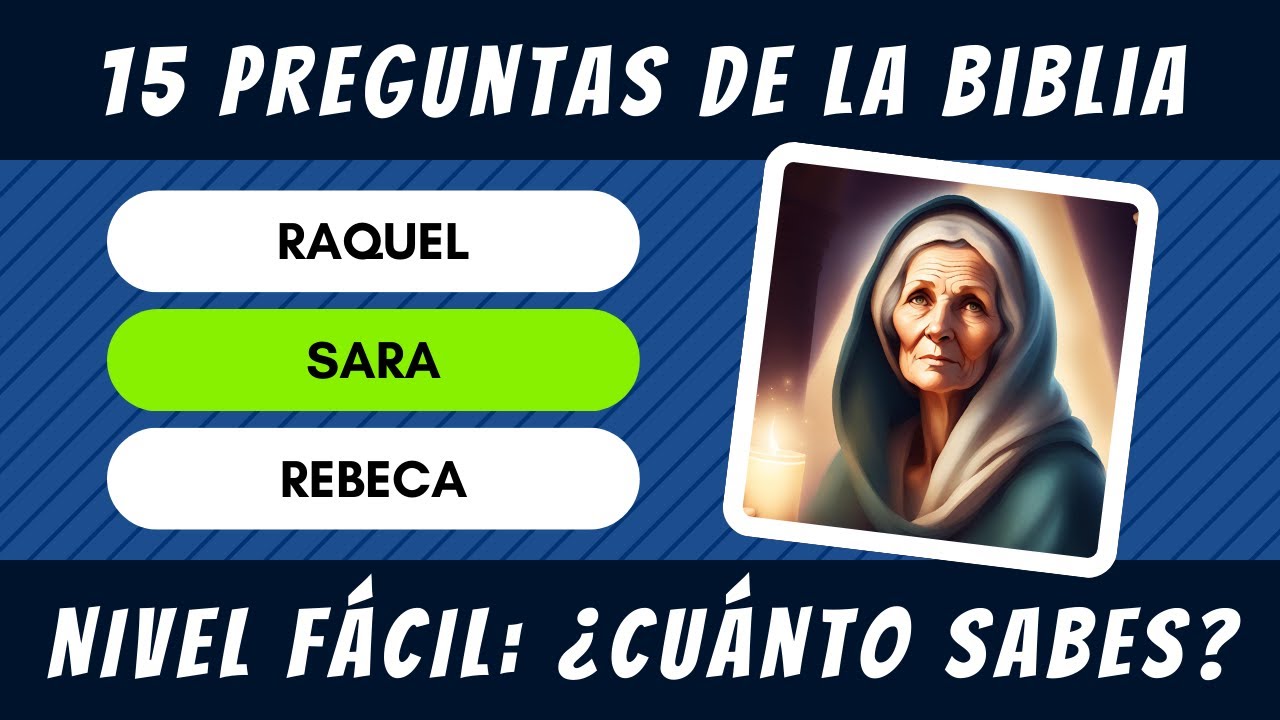 15 Preguntas Fáciles de la Biblia ¿Cuánto Sabes? - YouTube