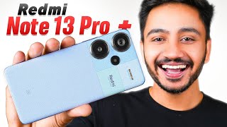 Redmi Note 13 Pro Plus | Indian Variant Unboxing & Review