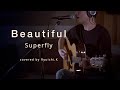 Beautiful - Superfly | Japanese Acoustic Cover by Ryuichi.K