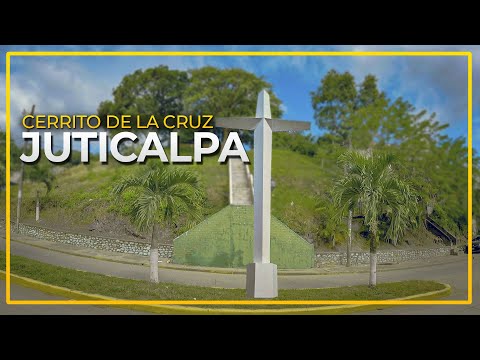 JUTICALPA ¡SUBIENDO A LO MAS ALTO! del Cerrito de la Cruz en Juticalpa, Olancho