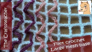 Filet crochet with a large mesh: the base