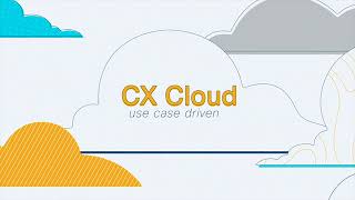 Welcome to the CX Cloud
