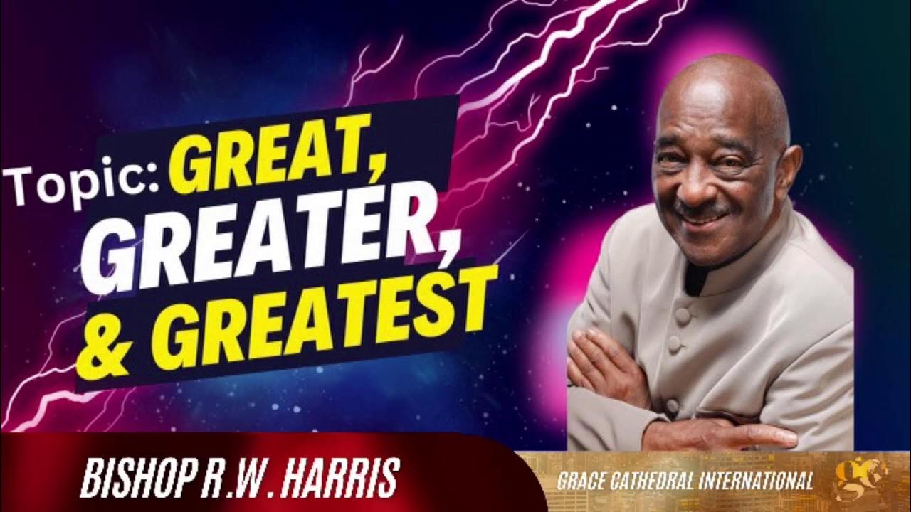 Great Greater Greatest Meaning