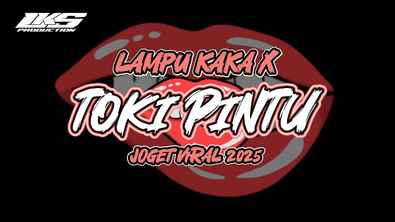 TOKI PINTU X LAMPU KAKA 🌴 LAGU ACARA TERBARU 🌴 2025(LENGKIS PRODUCTION)