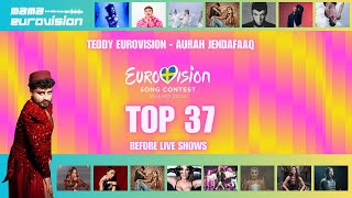 Teddy Eurovision - Top 37 - Before live Shows - Eurovision 2024