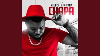 Kelechi Africana New Songs
