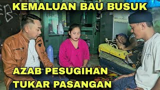 KEMALUAN WANITA MEMBUSUK AKIBAT PESUGIHAN TUKAR PASANGAN | kisah gus syafaat