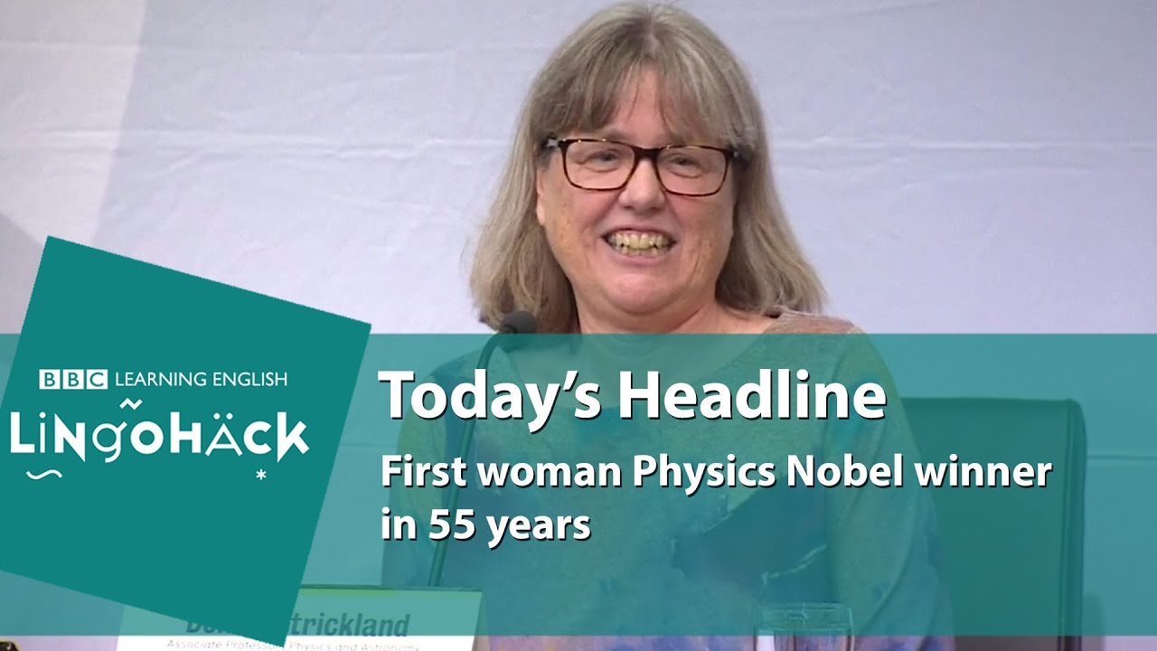 First Woman Physics Nobel Winner In 55 Years: Lingohack