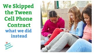 Skip the Tween Cell Phone Contract - Do This Instead
