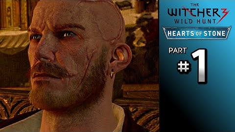 The Witcher 3 Hearts of Stone Walkthrough Part 1 · Main Quest: Evil