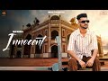 Innocent official audio shiv mehra  ajay sharma  akshay thakral  madox production