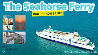 Southern Thailand: Taking the Seahorse Ferry from Koh Samui to Bangkok | Review | Cruise