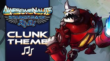 Awesomenauts Soundtrack - Clunk theme music