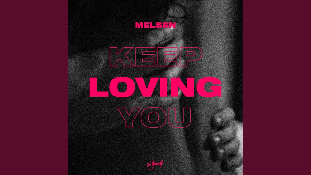 Keep Loving You (Extended Mix)