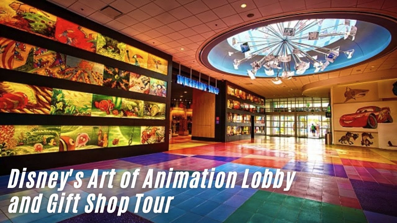 Discover the Magic: Disney's Art of Animation Resort Lobby and Gift Shop Tour