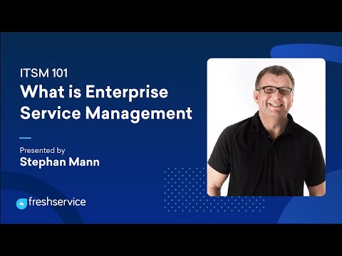 What is Enterprise Service Management (ESM) — ITSM 101 #10 | Introducing One ITSM solution