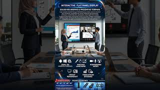 Interactive Flat Panel Display (Interactive Smartboard) Ukuran 55', 65' , 75', 86', 98' Dual OS