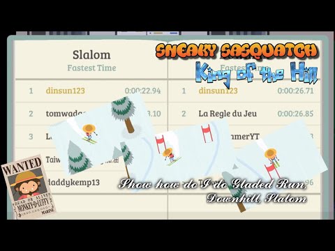 Sneaky Sasquatch Record - King of The Hill [Gladed Run, Downhill, Slalom]