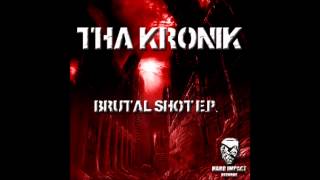 Tha Kronik - Brutal Shot.mp4