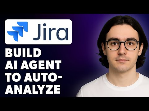 How To Build An Ai Agent To Auto-Analyze Jira Bug Reports [2025 Guide]