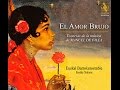 El Amor Brujo [Catalan Sub] - Enrike Solinís &amp; Euskal Barrokensemble (ALIA VOX)