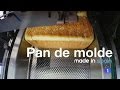 18-Fabricando Made in Spain - Pan de molde