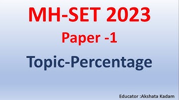 Percentage For MH-SET Exam -2023 | Mathematical Reasoning For MH-SET EXAM-2023