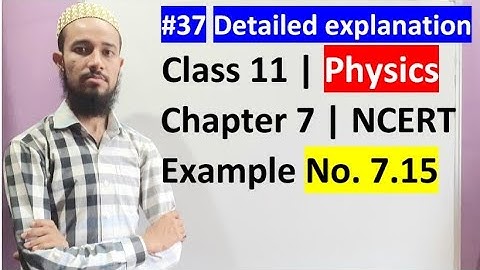 🔥 Class 11 chap 7 |System Of Particles & Rotational Motion|NCERT Example No. 7.15 |36|By Aziz Bohra