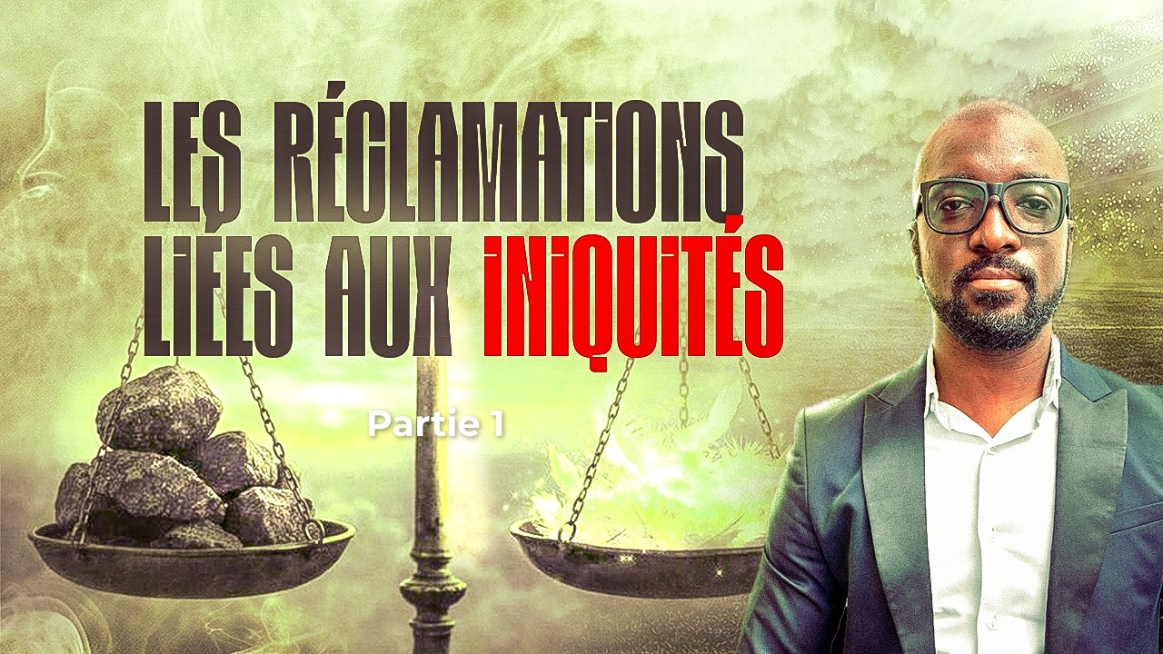 Les réclamations liées aux iniquités (1/2) | PR. LAMINE KONATÉ