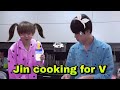 Jin Cooking For V Trip Lunch Bts Tripfood Cutelife 