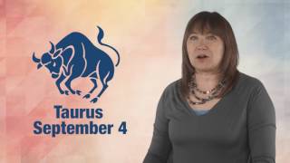 Daily Horoscope September 4, 2016: Taurus