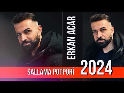 Erkan Acar - Sallama Potpori 2024 (Official Audio)
