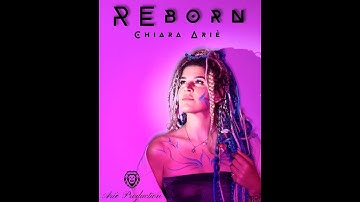 Chiara Arie - REborn (Official video)