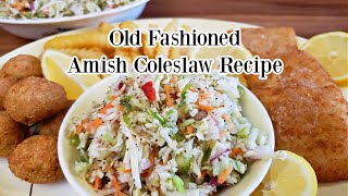 EASY Old Fashioned Amish Overnight Coleslaw Recipe