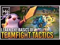 BASICS OF TEAMFIGHT TACTICS - Learning TFT