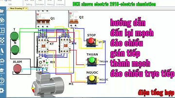 bài 5:mạch đảo chiều trực tiếp ,mạch khởi động từ kép