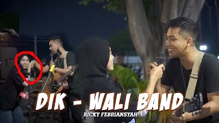 CEWEK INI SAMPAI GEMETERAN DI NYANYIIN!! DIK - WALI BAND (LIVE COVER) PENDOPO LAWAS