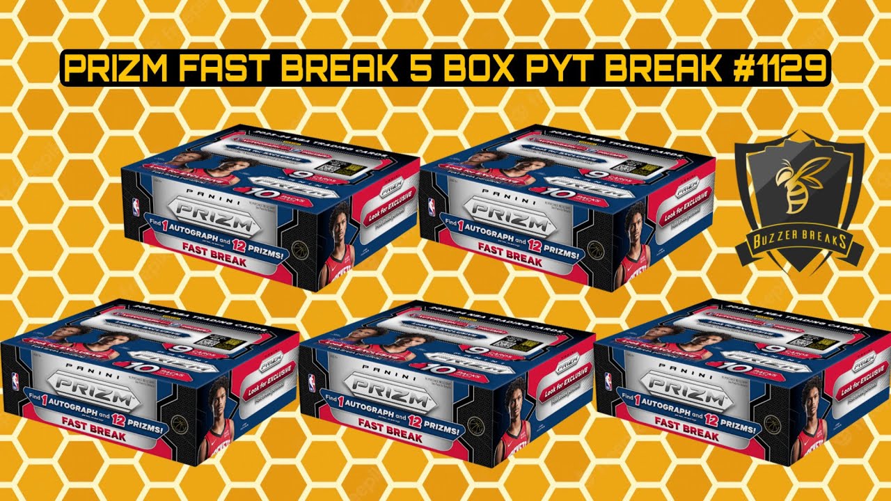 Buzzer Breaks Sports Cards - 2023-24 Prizm Fast Break NBA PYT 5 Box ...