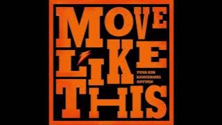 Kim Yuna X Kang Daniel X Ahn Yujin - “MOVE LIKE THIS” ringtone (chorus part)
