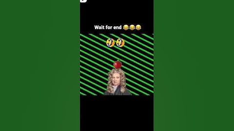 Newton funny memes ! Newton funny video! physics memes ! physics funny video
