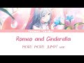 Romeo and Cinderella - Hinomori Shizuku ver. (MORE MORE JUMP!) [Project Sekai] lyrics kan/rom/eng