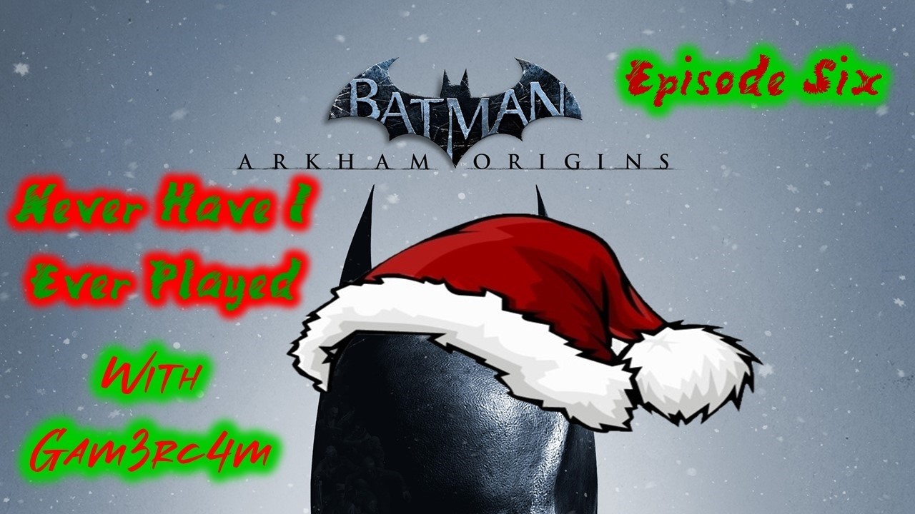 Mind Games With Joker And Bats! Never Have I Ever Played: Batman Arkham Origins Ep 6