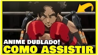 Megalobox chegará dublado ao Netflix - Anime United