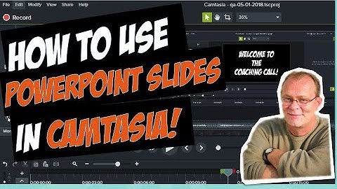 How To Use PowerPoint Slides in Camtasia 9 (or higher)