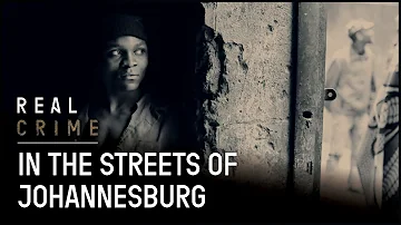 Surviving South’s Africa’s Dangerous Underworld | Into The Shadows | Real Crime