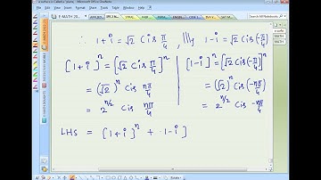 If n is a positive integer show that (1+I)^n + ( 1-i)^n = 2^(n+2)/2 cos n pi /4
