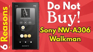 STOP! Don’t Buy the Sony NW-A306 Walkman Portable Digital Music Player Before Watching This!